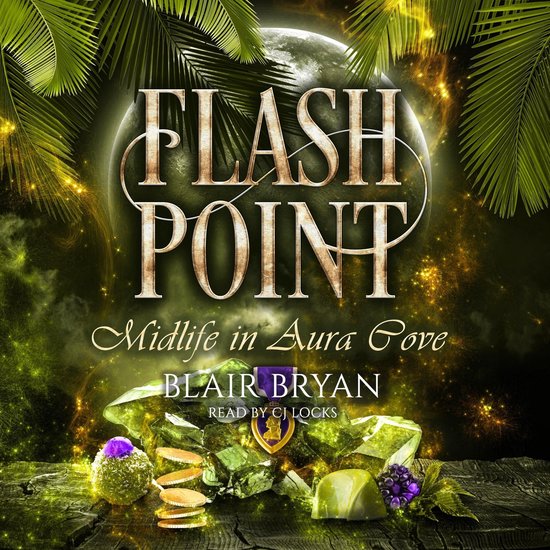 Flash PointLivre audio Midlife in Aura Cove Book 4