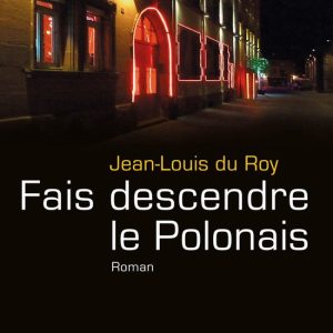 Fais descendre le polonaisEbook Fais descendre le polonaisEbook