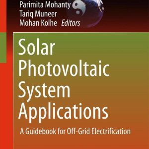 Green Energy and Technology – Solar Photovoltaic System ApplicationsEbook A Guidebook for Off-Grid Electrification Green Energy and Technology – Solar Photovoltaic System ApplicationsEbook A Guidebook for Off-Grid Electrification