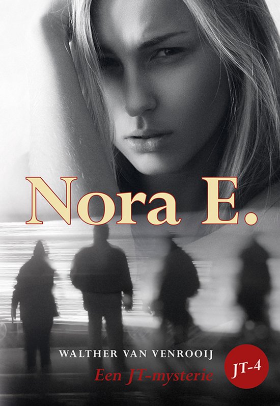 JT-mysterie 4 - Nora E. een JT-mysterie