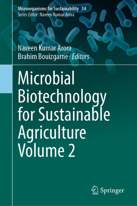 Microorganisms for Sustainability34- Microbial Biotechnology for Sustainable Agriculture Volume 2