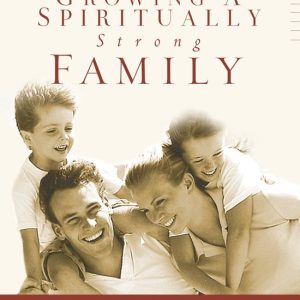 ISBN Growing a Spiritually Strong Family, Couverture rigide, 96 pages ISBN Growing a Spiritually Strong Family, Couverture rigide, 96 pages