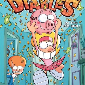 Les P’tits Diables – Les P’tits Diables T29 – Ma très chère soeur !!!Ebook Ma très chère soeur !!! Les P’tits Diables – Les P’tits Diables T29 – Ma très chère soeur !!!Ebook Ma très chère soeur !!!