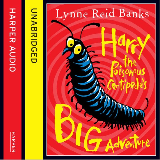 Harry the Poisonous Centipede’s Big AdventureLivre audio