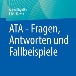 Medicine (German Language) – ATA – Fragen, Antworten und FallbeispieleEbook Medicine (German Language) – ATA – Fragen, Antworten und FallbeispieleEbook