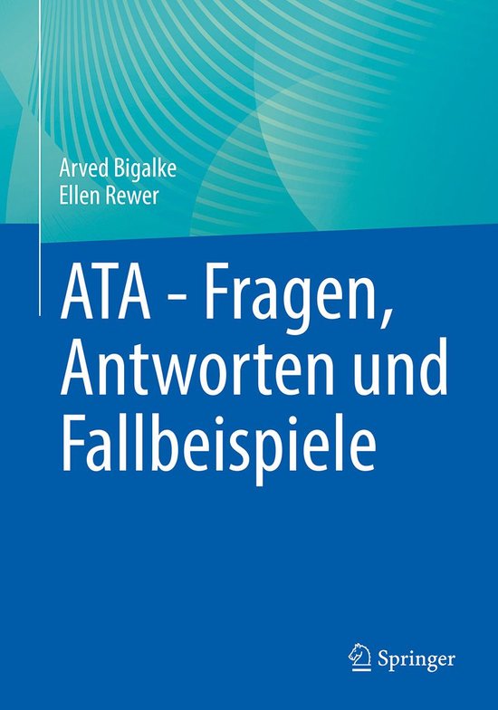 Medicine (German Language) - ATA - Fragen, Antworten und FallbeispieleEbook