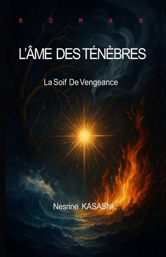 L'�me des t�n�bres: La soif de vengeance La soif de vengeance