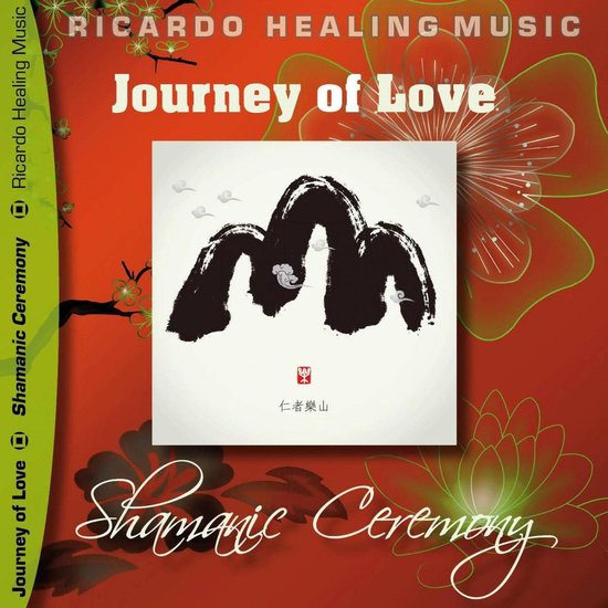 Journey of Love - Shamanic CeremonyLivre audio