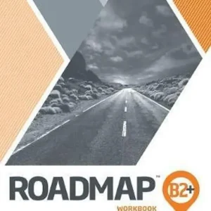 Roadmap b2+ workbook with digital resources Roadmap b2+ workbook with digital resources