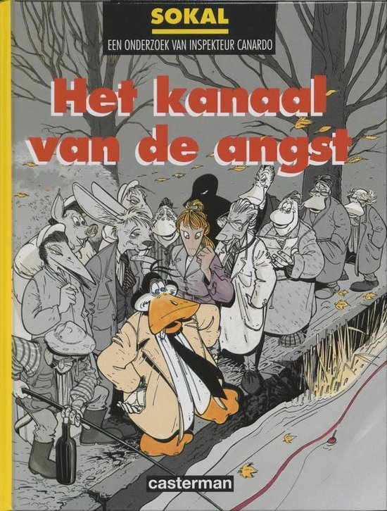 Inspecteur canardo Hc08. het kanaal van de angst Auteur Reeks