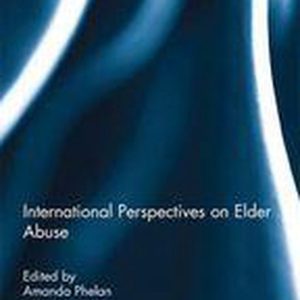 International Perspectives on Elder AbuseEbook