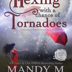 Grimm Cove 2 – Hexing with a Chance of TornadoesEbook A Paranormal Women’s Fiction Romance Novel Grimm Cove 2 – Hexing with a Chance of TornadoesEbook A Paranormal Women’s Fiction Romance Novel