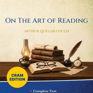 On The Art of Reading (Cram Edition) On The Art of Reading (Cram Edition)
