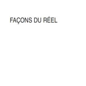 Façons du réelEbook Façons du réelEbook