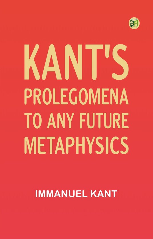 Kant's Prolegomena to Any Future MetaphysicsEbook