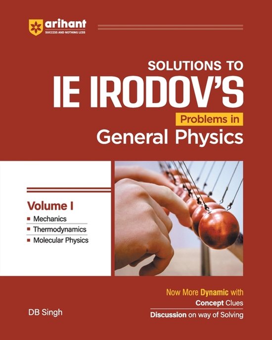 IE IRODOV'S Solutions to Problem in Genral Physics Volume I | DB Singh | English Medium