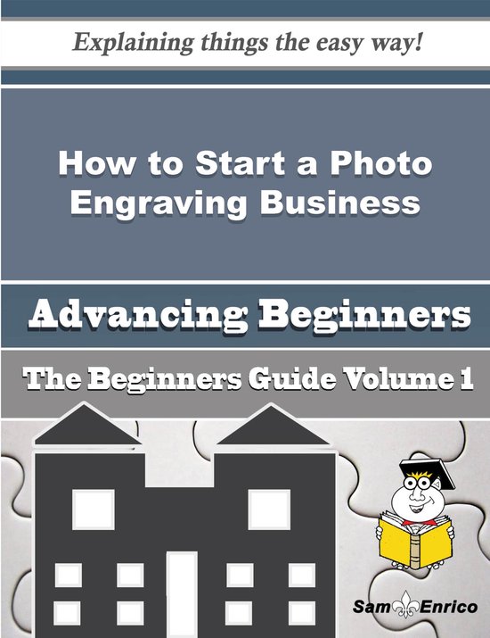 How to Start a Photo Engraving Business (Beginners Guide)Ebook How to Start a Photo Engraving Business (Beginners Guide)