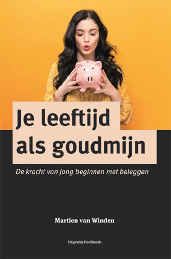 Je leeftijd als goudmijnEbook De kracht van jong beginnen met beleggen