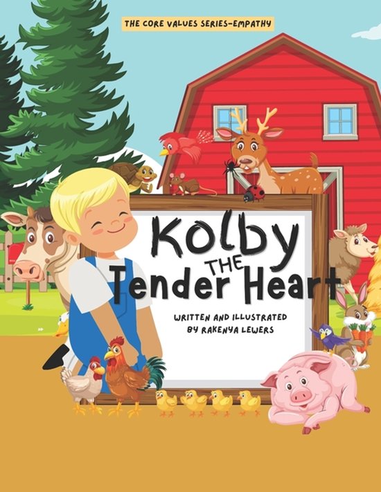 Kolby The Tenderheart