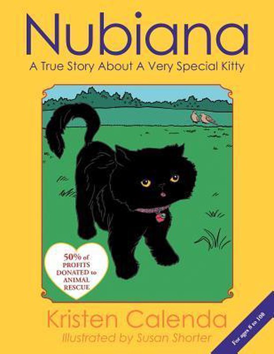 Nubiana A True Story About A Very Special Kitty
