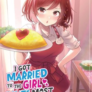 I Got Married to the Girl I Hate Most in Class (Manga) 1 – I Got Married to the Girl I Hate Most in Class (Manga) Vol. 1Ebook I Got Married to the Girl I Hate Most in Class (Manga) 1 – I Got Married to the Girl I Hate Most in Class (Manga) Vol. 1Ebook