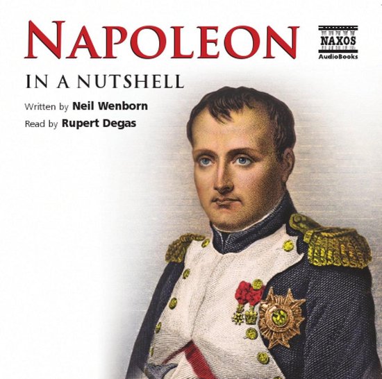 Napoleon in a Nutshell In a Nutshell