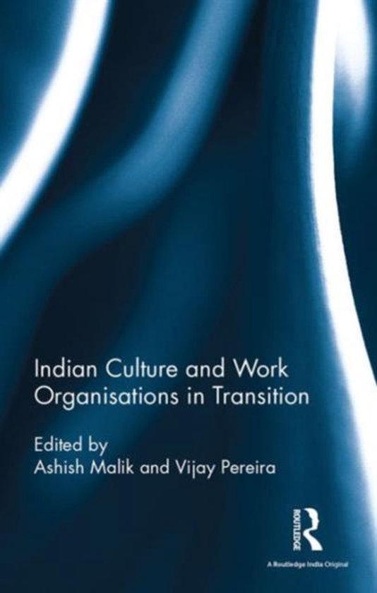 Indian Culture and Work Organisations in Transition