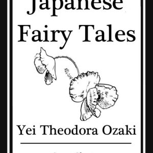 Japanese Fairy TalesEbook Japanese Fairy TalesEbook