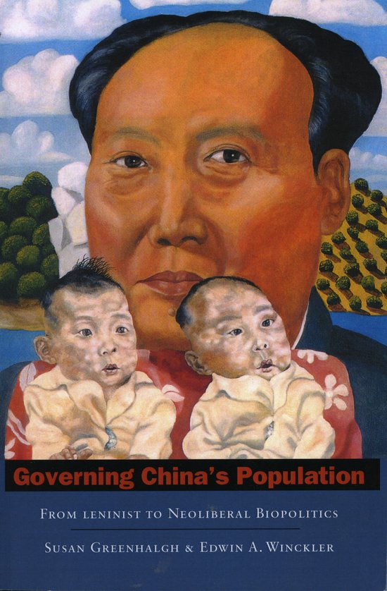 Governing China's Population De la biopolitique léniniste à la biopolitique néolibérale