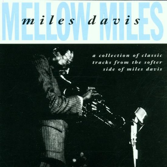 Mellow Miles Mellow Miles