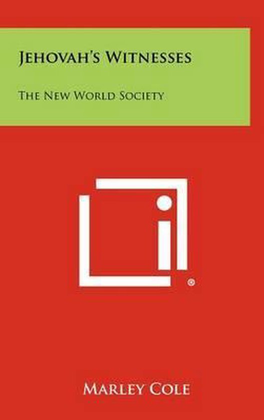 Jehovah's Witnesses The New World Society