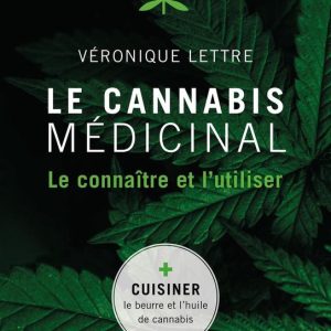 NON CLASSE – Le Cannabis médicinalEbook Le connaître et l&rsquo;utiliser