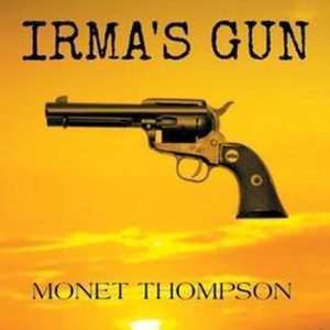 Irma’s Gun Irma’s Gun