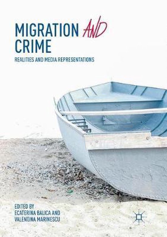 Migration and Crime Realities and Media Representations