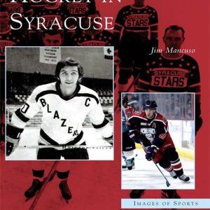 Images of Sports – Hockey in SyracuseEbook Images of Sports – Hockey in SyracuseEbook