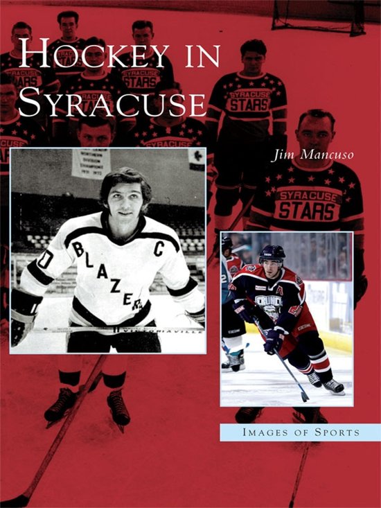 Images of Sports - Hockey in SyracuseEbook