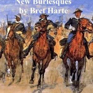 New Burlesques, collection of parodiesEbook New Burlesques, collection of parodiesEbook