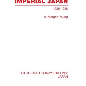 Imperial Japan 1926-1938 Imperial Japan 1926-1938