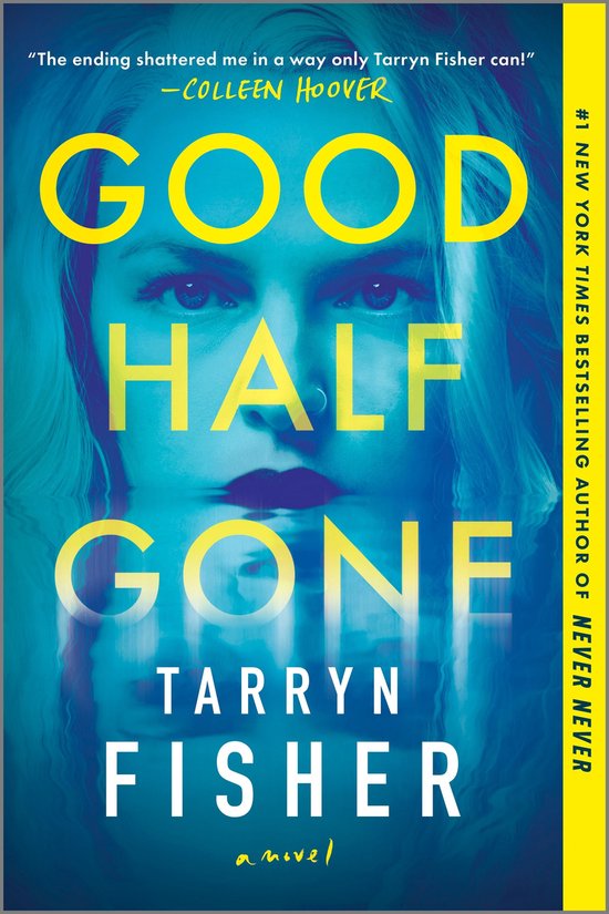 Good Half GoneEbook A Twisty Psychological Thriller