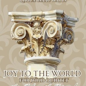 Joy to the World: For Wind Quintet For Wind Quintet Joy to the World: For Wind Quintet For Wind Quintet