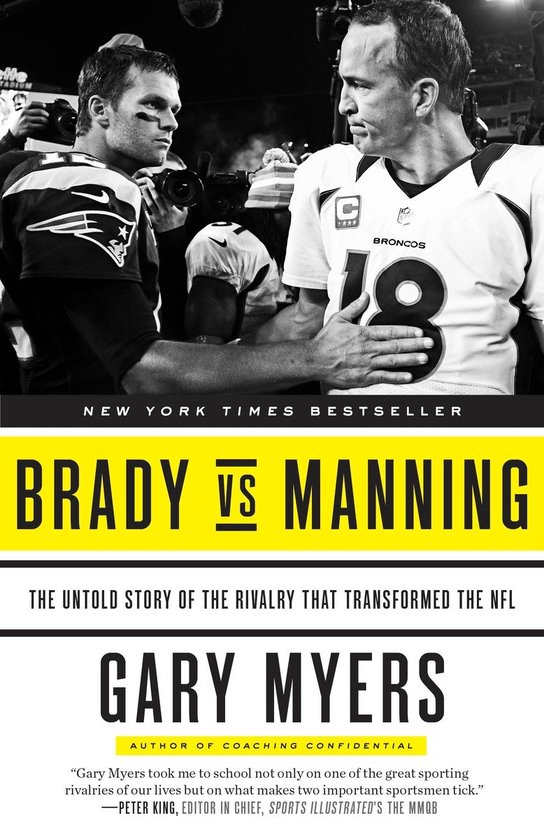 ISBN Brady vs Manning, biographie, Anglais, Livre broché, 304 pages The Untold Story of the Rivalry That Transformed the NFL