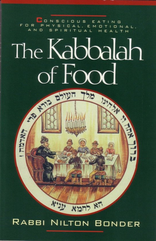 ISBN KABBALAH OF FOOD, Livre broché, 160 pages Conscious Eating for Physical, Emotional, and Spiritual Health