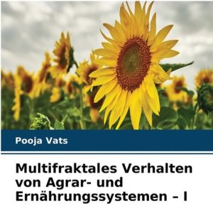 Multifraktales Verhalten von Agrar- und Ernährungssystemen – I Multifraktales Verhalten von Agrar- und Ernährungssystemen – I