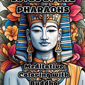 Lotus of the Pharaohs Coloriage méditatif avec Bouddha Lotus of the Pharaohs Coloriage méditatif avec Bouddha