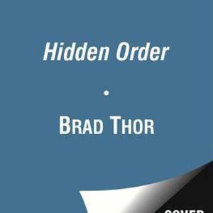 Hidden Order A Thriller Hidden Order A Thriller
