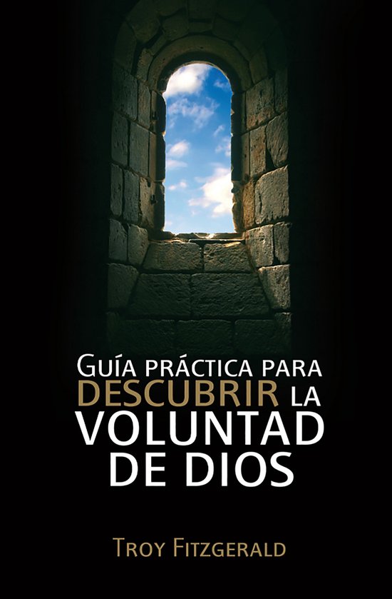 Guía práctica para descubrir la voluntad de DiosEbook