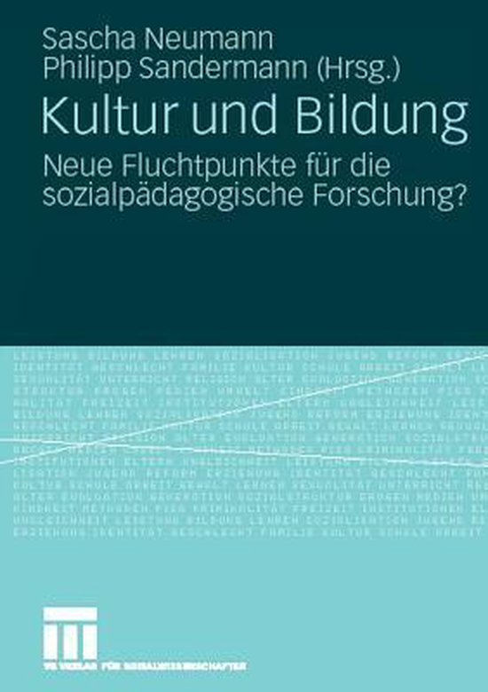Kultur und Bildung Neue Fluchtpunkte für die sozialpädagogische Forschung?