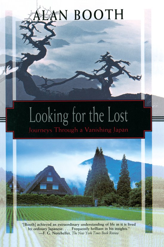 ISBN Looking for the Lost, Livre broché, 400 pages Journeys Through a Vanishing Japan
