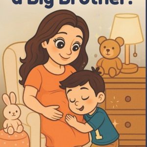 The Big Sibling Club- I’m Going to Be a Big Brother The Big Sibling Club- I’m Going to Be a Big Brother
