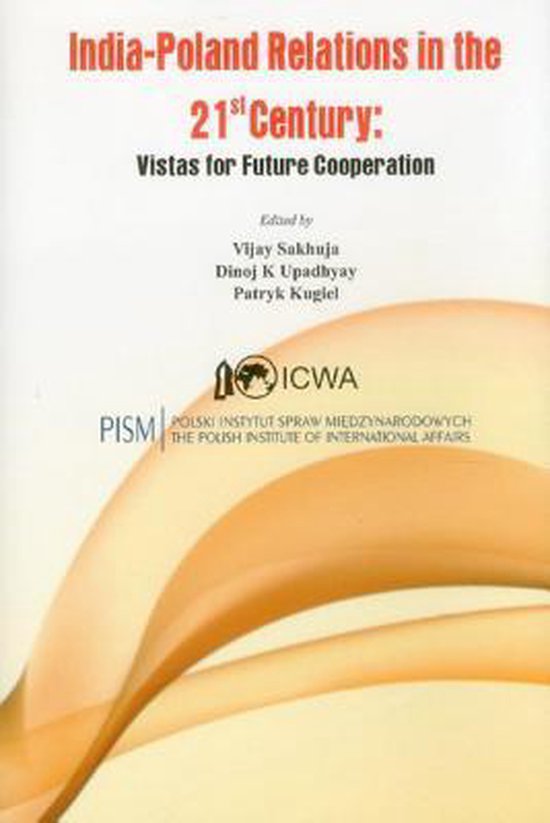 India Poland Relations in the 21st Century Perspectives de coopération future
